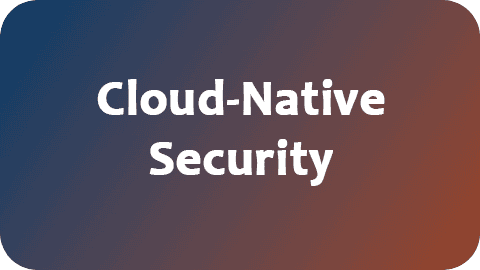Cloud-Native Security
